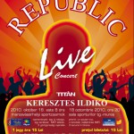 Republic - afiș concert Radio GAGA