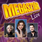 Megasztár live - afiș concert Radio GAGA